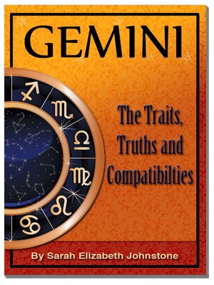 cover image of Gemini--Gemini Star Sign Traits, Truths and Love Compatibility